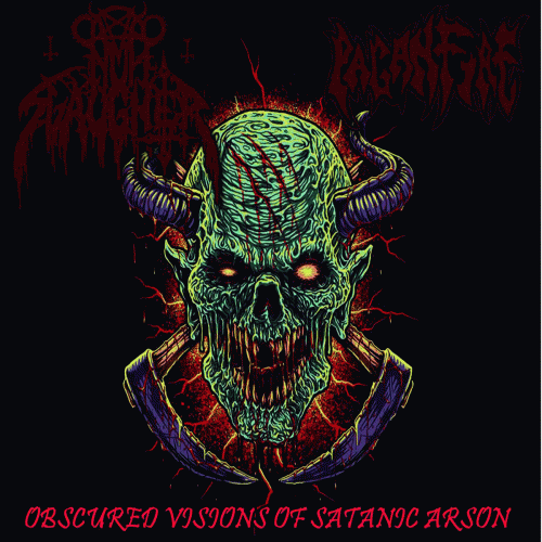 Nunslaughter : Obscured Visions of Satanic Arson